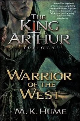 La trilogia di Re Artù, libro secondo: Il guerriero dell'Occidente, 2 - The King Arthur Trilogy Book Two: Warrior of the West, 2