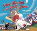 Portami fuori alla partita di pallone - Take Me Out to the Ball Game