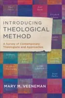Introduzione al metodo teologico: Una rassegna di teologi e approcci contemporanei - Introducing Theological Method: A Survey of Contemporary Theologians and Approaches