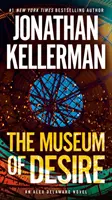 Il museo del desiderio: un romanzo di Alex Delaware - The Museum of Desire: An Alex Delaware Novel