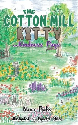 Il gattino del cotonificio - ...la gentilezza paga - Cotton Mill Kitty - ...Kindness Pays