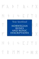 Rune norvegesi e iscrizioni runiche - Norwegian Runes and Runic Inscriptions