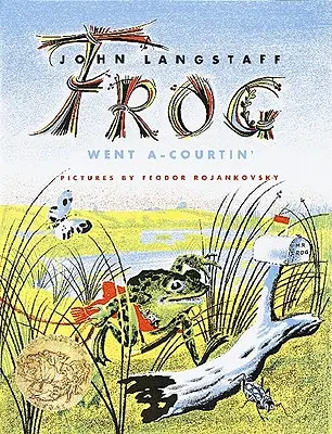 La rana che va a corte - Frog Went A-Courtin'