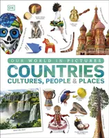 Il nostro mondo in immagini: Paesi, culture, persone e luoghi - Our World in Pictures: Countries, Cultures, People & Places