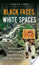 Volti neri, spazi bianchi: Ripensare il rapporto degli afroamericani con i grandi spazi aperti - Black Faces, White Spaces: Reimagining the Relationship of African Americans to the Great Outdoors