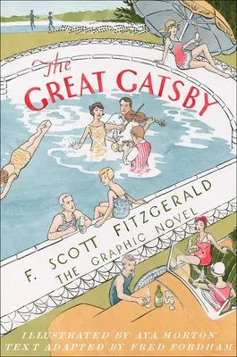 Il Grande Gatsby: Il romanzo grafico - The Great Gatsby: The Graphic Novel