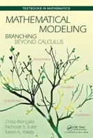 Modellazione matematica: Oltre il calcolo - Mathematical Modeling: Branching Beyond Calculus