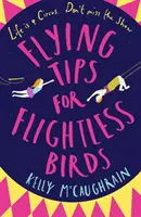 Consigli di volo per uccelli senza volo - Flying Tips for Flightless Birds