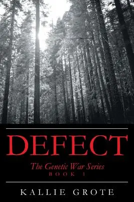 Difetto: Libro 1: La serie della guerra genetica - Defect: Book 1: The Genetic War Series