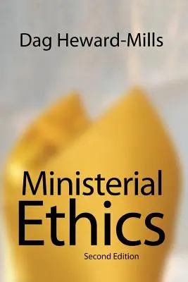 Etica ministeriale - 2a edizione - Ministerial Ethics - 2nd Edition