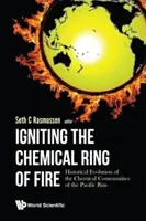 Accendere l'anello di fuoco chimico: Evoluzione storica delle comunità chimiche dell'area del Pacifico - Igniting the Chemical Ring of Fire: Historical Evolution of the Chemical Communities of the Pacific Rim