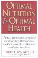 Nutrizione ottimale per una salute ottimale - Optimal Nutrition for Optimal Health