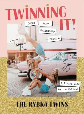 Twinning It: Danza, Acro, Youtube e vivere la vita al massimo - Twinning It: Dance, Acro, Youtube & Living Life to the Fullest