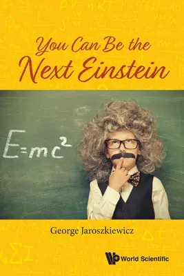 Puoi essere il prossimo Einstein - You Can Be the Next Einstein