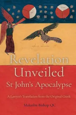 L'Apocalisse svelata: L'Apocalisse di San Giovanni - Revelation Unveiled: St John's Apocalypse