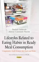 Stili di vita correlati alle abitudini alimentari nel consumo di pasti pronti - Studio comparativo tra San Paolo e Roma - Lifestyles Related to Eating Habits in Ready Meal Consumption - Comparative Study between Sao Paulo & Rome