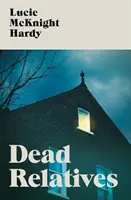 Parenti morti - Dead Relatives