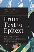 Dal testo al testo elettronico: Espandere la comprensione, l'impegno e l'alfabetizzazione mediatica degli studenti - From Text to Epitext: Expanding Students' Comprehension, Engagement, and Media Literacy
