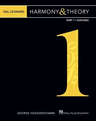 Hal Leonard Armonia e teoria - Parte 1: Diatonica - Hal Leonard Harmony & Theory - Part 1: Diatonic