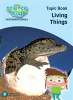 Science Bug: Gli esseri viventi Libro tematico - Science Bug: Living things Topic Book