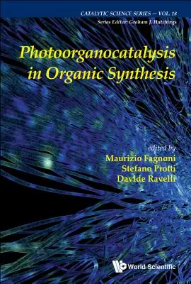 La fotoorganocatalisi nella sintesi organica - Photoorganocatalysis in Organic Synthesis