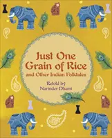 Reading Planet KS2 - Un solo chicco di riso e altri racconti popolari indiani - Livello 4: Terra/Banda grigia - Reading Planet KS2 - Just One Grain of Rice and other Indian Folk Tales - Level 4: Earth/Grey band