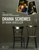 Schemi teatrali di Mark Wheeller - Fase chiave 3-4 - Mark Wheeller Drama Schemes - Key Stage 3-4