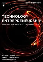 Imprenditorialità tecnologica: Portare l'innovazione sul mercato - Technology Entrepreneurship: Bringing Innovation to the Marketplace