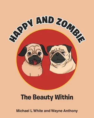 Felici e zombie: La bellezza dentro di noi - Happy and Zombie: The Beauty within