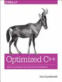 C ++ ottimizzato: Tecniche comprovate per aumentare le prestazioni - Optimized C++: Proven Techniques for Heightened Performance