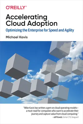 Accelerare l'adozione del cloud: Ottimizzare l'azienda per la velocità e l'agilità - Accelerating Cloud Adoption: Optimizing the Enterprise for Speed and Agility