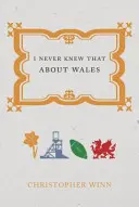 Non ho mai saputo che il Galles - I Never Knew That about Wales