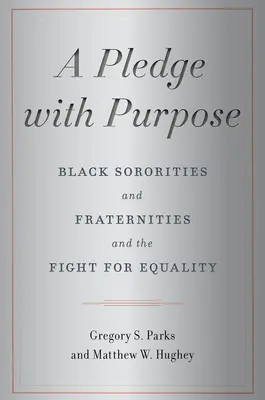 Una promessa con uno scopo: le confraternite e le sorellanze nere e la lotta per l'uguaglianza - A Pledge with Purpose: Black Sororities and Fraternities and the Fight for Equality