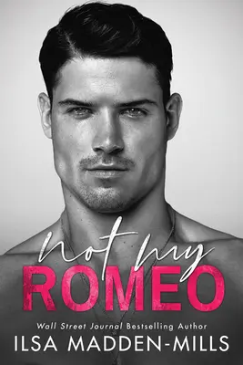 Non il mio Romeo - Not My Romeo