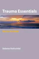 Trauma Essentials - La guida da seguire - Trauma Essentials - The Go-To Guide