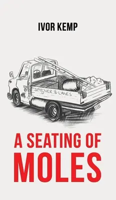 Una seduta di moli - A Seating of Moles