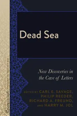 Il Mar Morto; Nuove scoperte nella Grotta delle Lettere - Dead Sea; New Discoveries in the Cave of Letters
