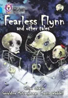 Flynn senza paura e altri racconti - Fearless Flynn and Other Tales