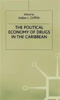 L'economia politica della droga nei Caraibi - The Political Economy of Drugs in the Caribbean