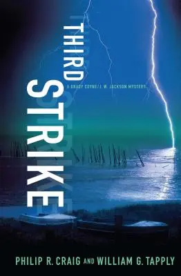 Terzo colpo: Un mistero di Brady Coyne/J. W. Jackson - Third Strike: A Brady Coyne/J. W. Jackson Mystery