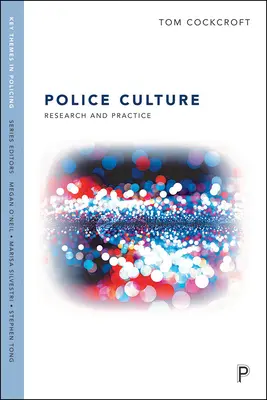 Cultura professionale della polizia: Ricerca e pratica - Police Occupational Culture: Research and Practice