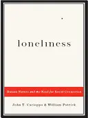 La solitudine: La natura umana e il bisogno di legami sociali - Loneliness: Human Nature and the Need for Social Connection