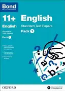 Bond 11+: Inglese: Test standard - Pacchetto 1 - Bond 11 +: English: Standard Test Papers - Pack 1