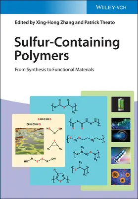 Polimeri contenenti zolfo: Dalla sintesi ai materiali funzionali - Sulfur-Containing Polymers: From Synthesis to Functional Materials