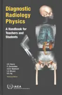 Fisica della radiologia diagnostica: Un manuale per insegnanti e studenti - Diagnostic Radiology Physics: A Handbook for Teachers and Students