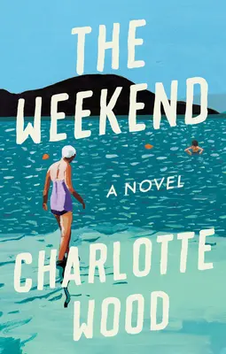 Il fine settimana - The Weekend
