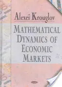 Dinamica matematica dei mercati economici - Mathematical Dynamics of Economic Markets