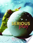 Un gioco serio - Serious Play