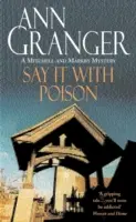 Dillo con veleno (Mitchell & Markby 1) - Un classico giallo inglese di campagna con omicidi e ricatti - Say it with Poison (Mitchell & Markby 1) - A classic English country crime novel of murder and blackmail