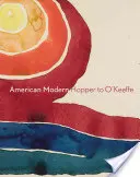 Il moderno americano: da Hopper a O'Keeffe - American Modern: Hopper to O'Keeffe